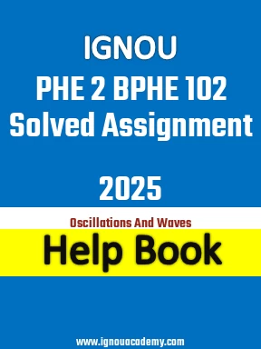 IGNOU PHE 2 BPHE 102 Solved Assignment 2025